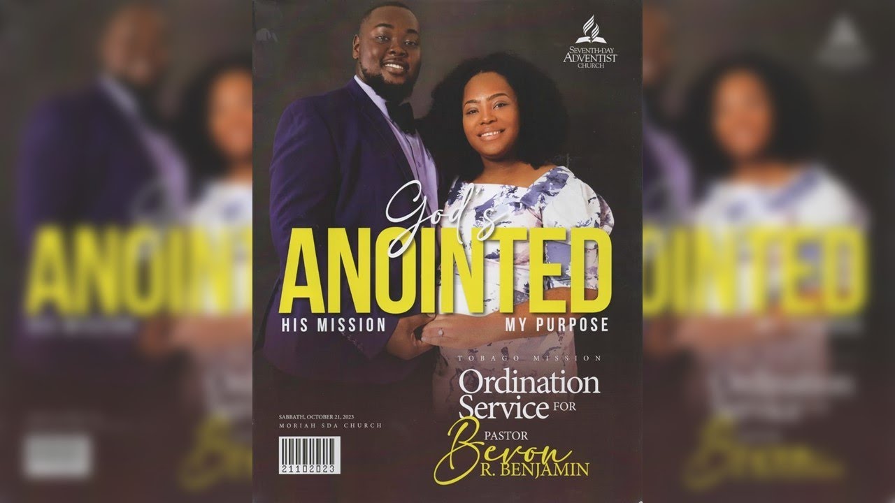 Moriah SDA Church Tobago | Ordination Service for Pastor Bevon Benjamin | Sabbath 21st October 2023