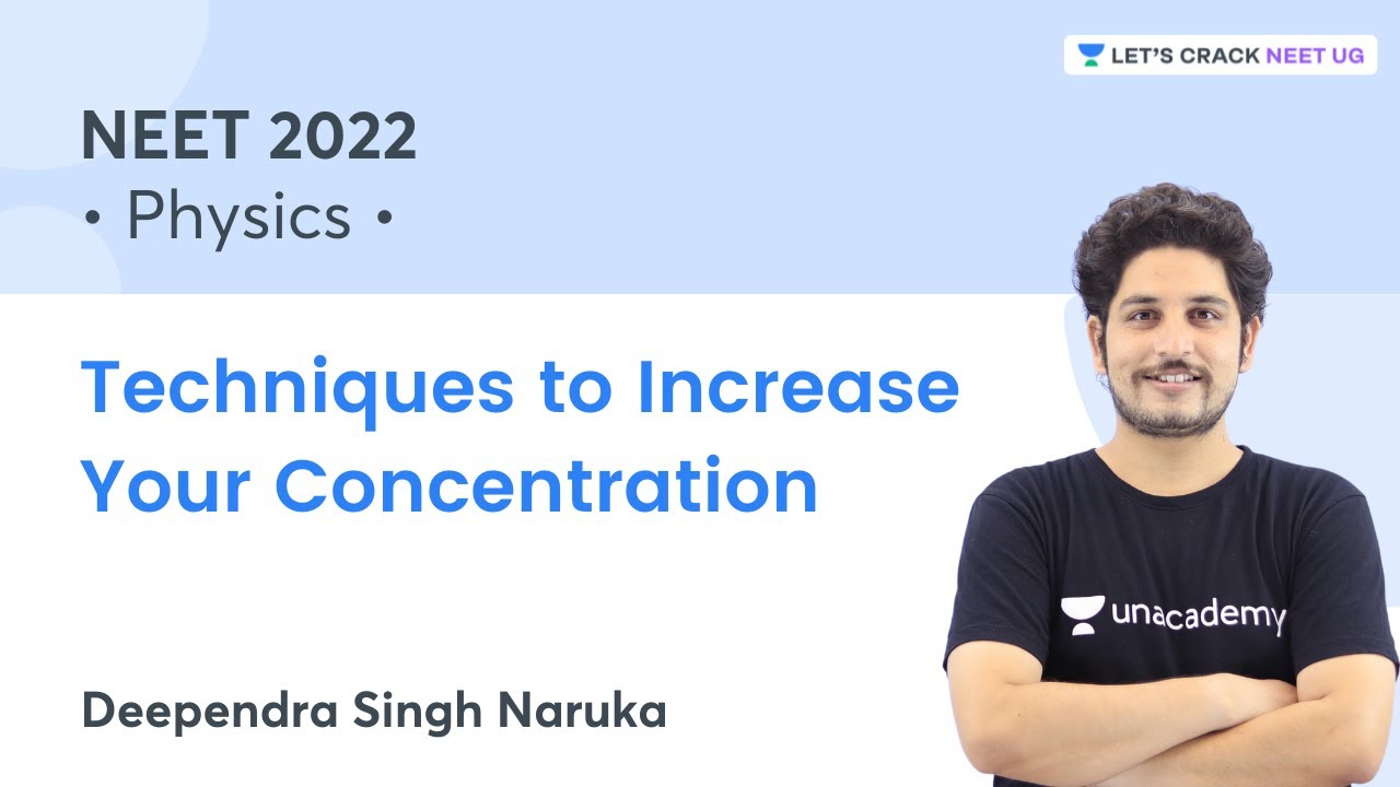 Techniques to Increase Your Concentration | NEET 2022 | Lets Crack NEET UG | Deependra Singh Naruka