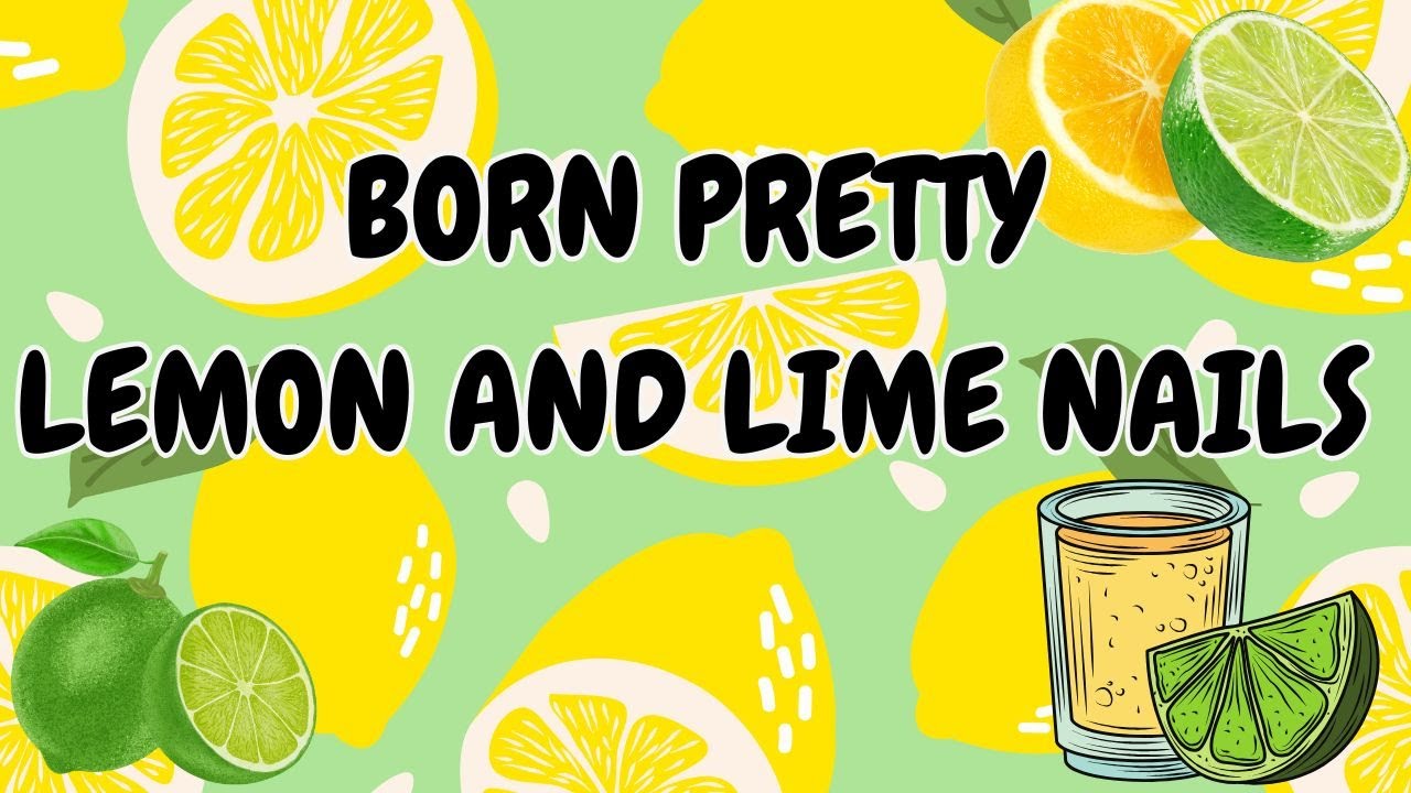 Born Pretty Lemon & Lime Nails 🍋💚 Vibrant Summer Set You Need to Try!