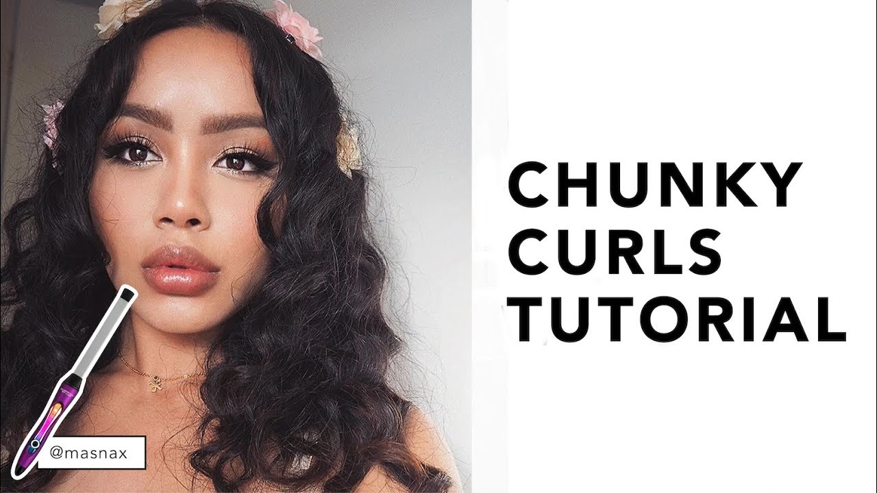 CHUNKY CURLS TUTORIAL | CHUNKY CHOPSTICK STYLER