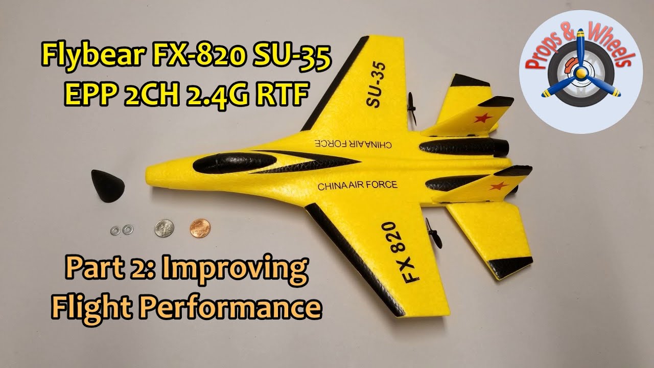 Flybear FX-820 SU-35 EPP 2-Channel RTF - Part 2: Improving Flight Performance