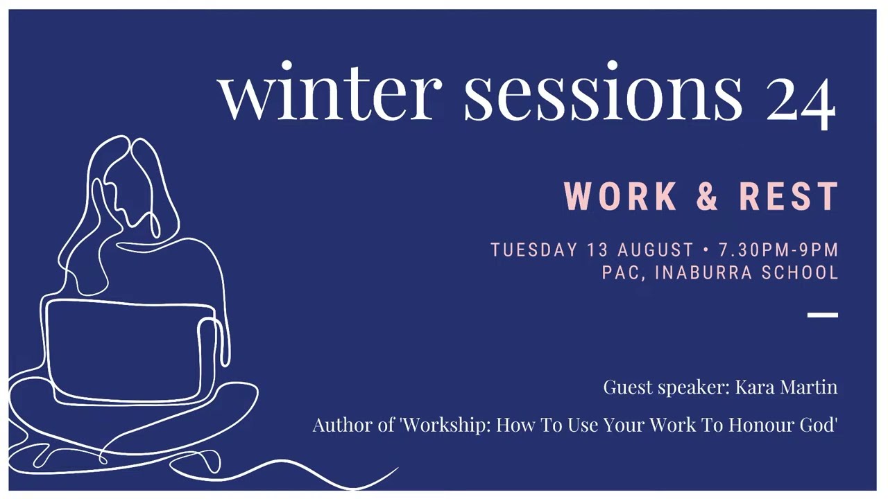 Winter Session 2024 - Work & Rest