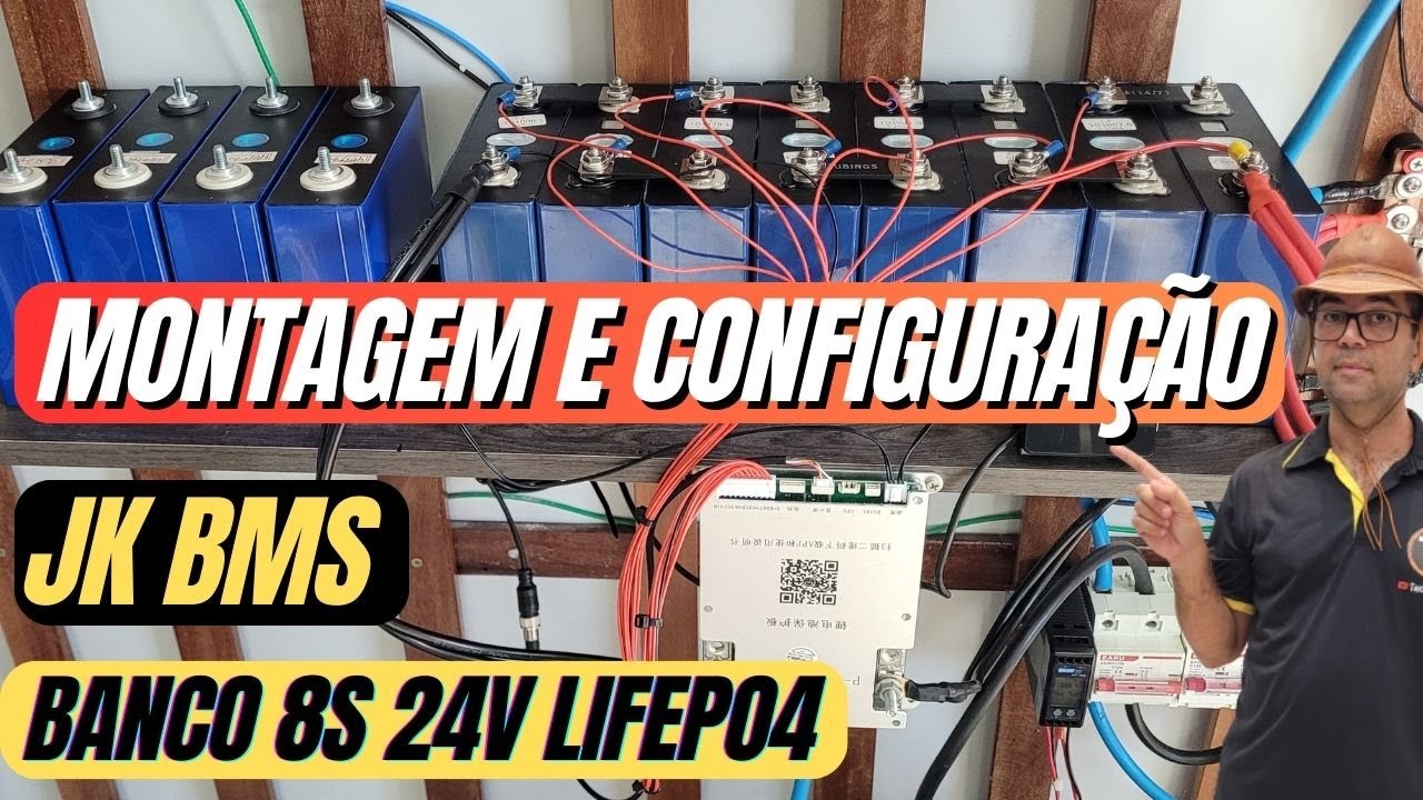 Como montar e configurar JK BMS em banco de baterias lifepo4 8s 24v passo a passo
