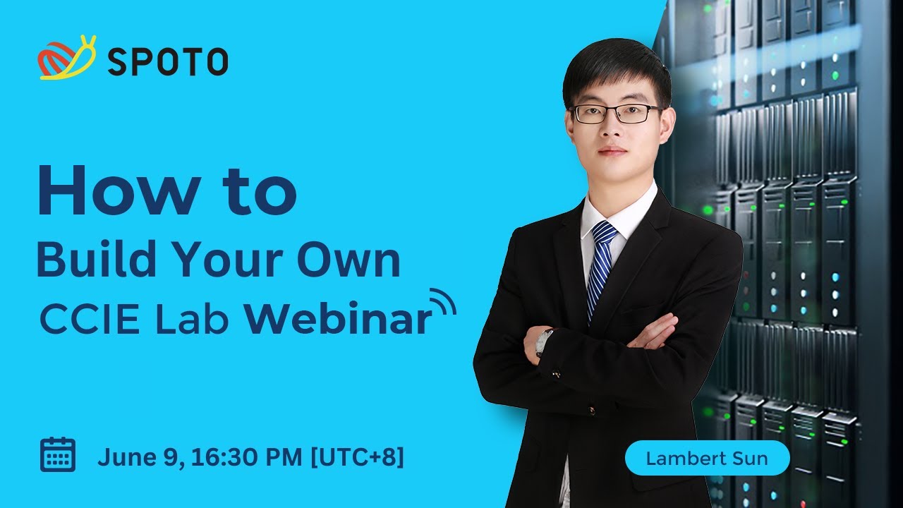 Building Your Own CCIE Lab: Step-by-Step Webinar Guide