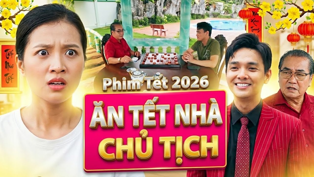 ĂN TẾT NHÀ CHỦ TỊCH | Phim Tết Mới 2026 | Phim Tết Việt Nam | Phim Hài Tết 2026 | Phim Miền Tây THVL