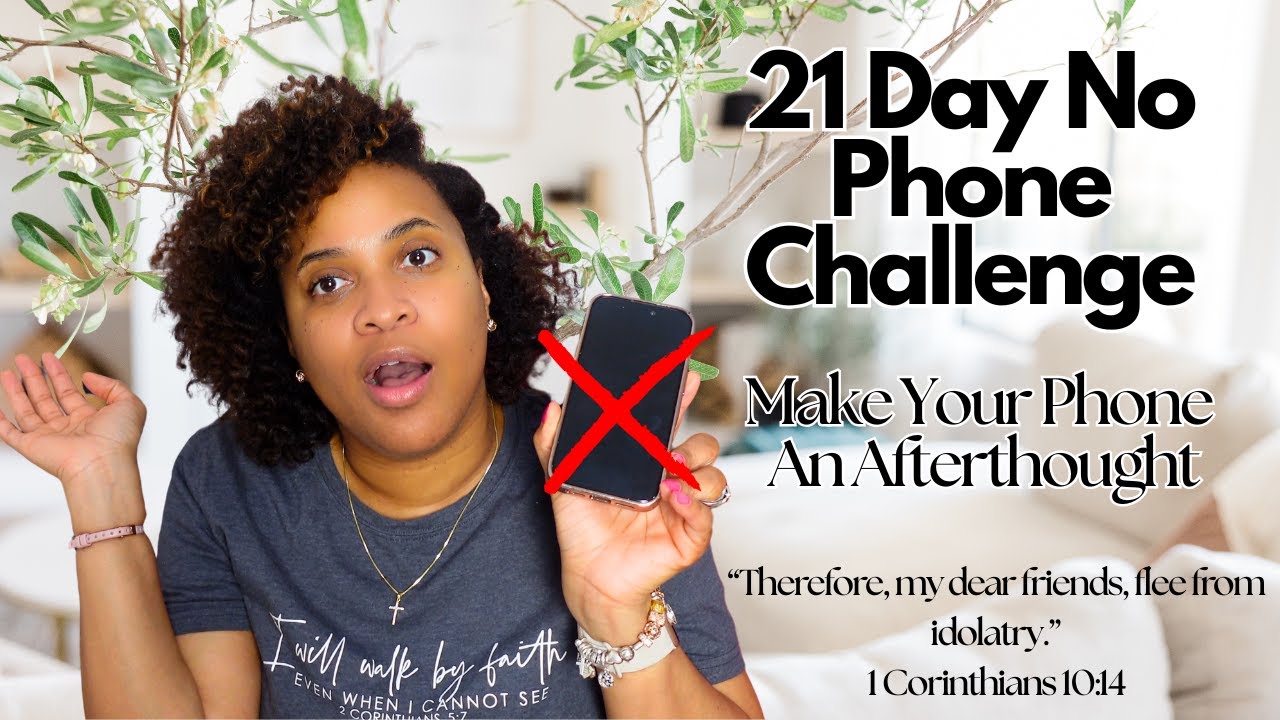 Has Your Phone Become An Idol? You Need This Challenge! 