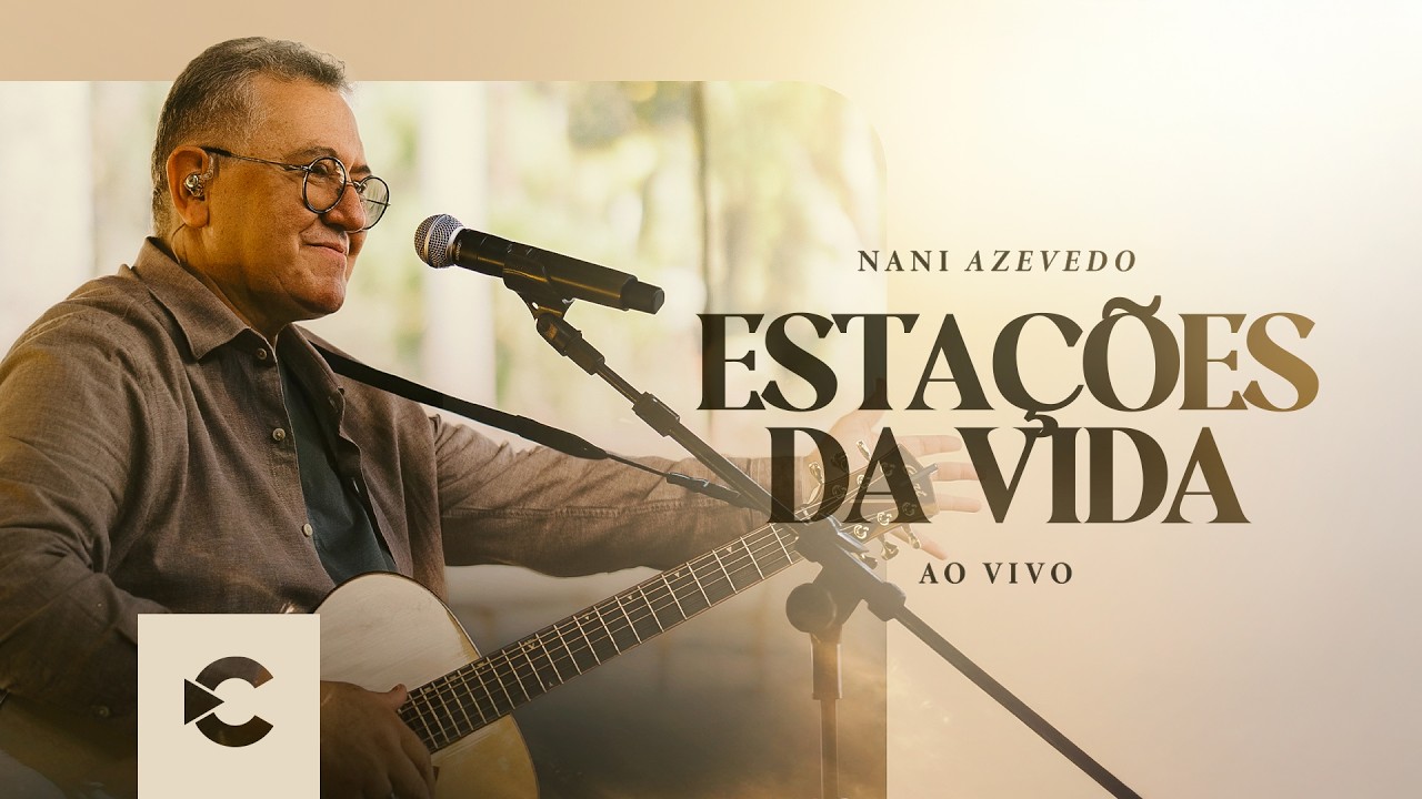 Nani Azevedo - Estações da Vida (Clipe Oficial)