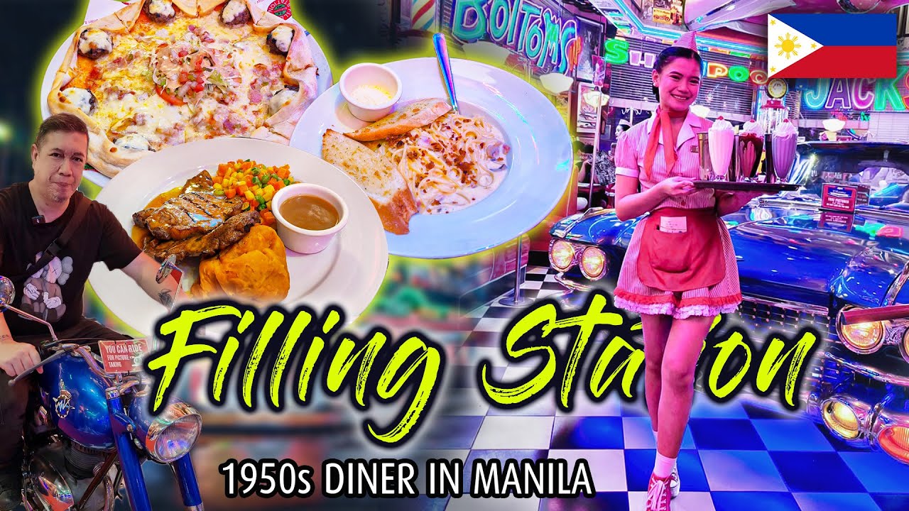 Is This the Coolest Diner in Manila? 🇵🇭 The Filling Station Review