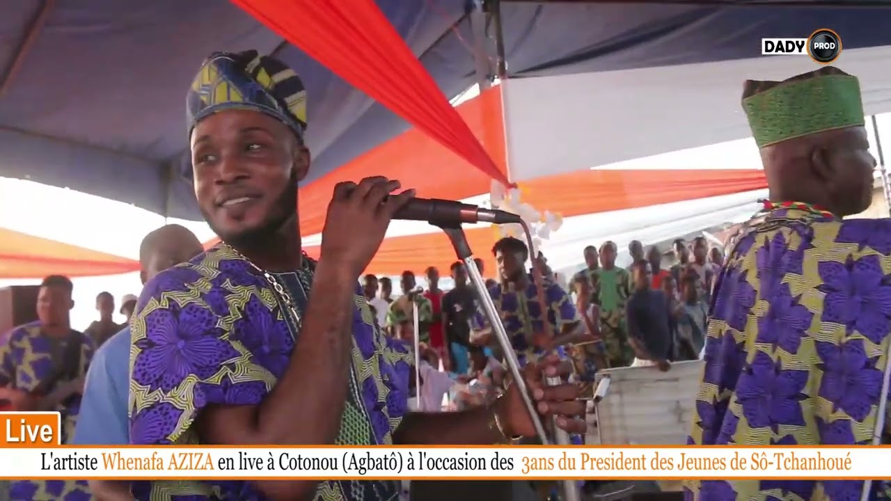WHENAFA AZIZA en Live à Cotonou AGBATÖ pour le Pr des Jeunes de Sô-Tchanhoué