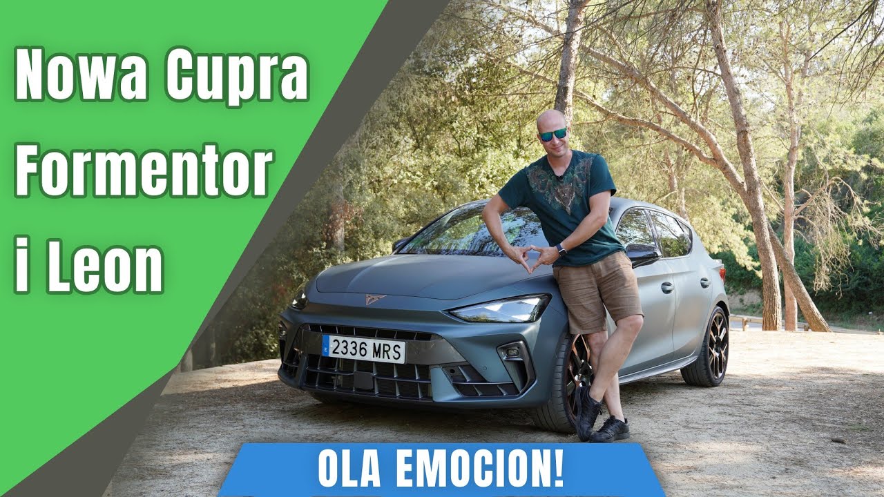 Nowa Cupra Formentor i Leon 2.0 Tsi 300 i 333KM 2024. Hiszpańskie spotkanie!