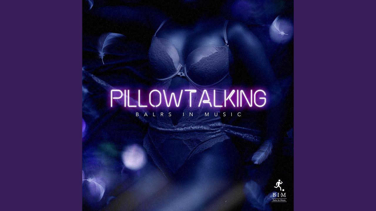 Pillow Talking (feat. CALI283)