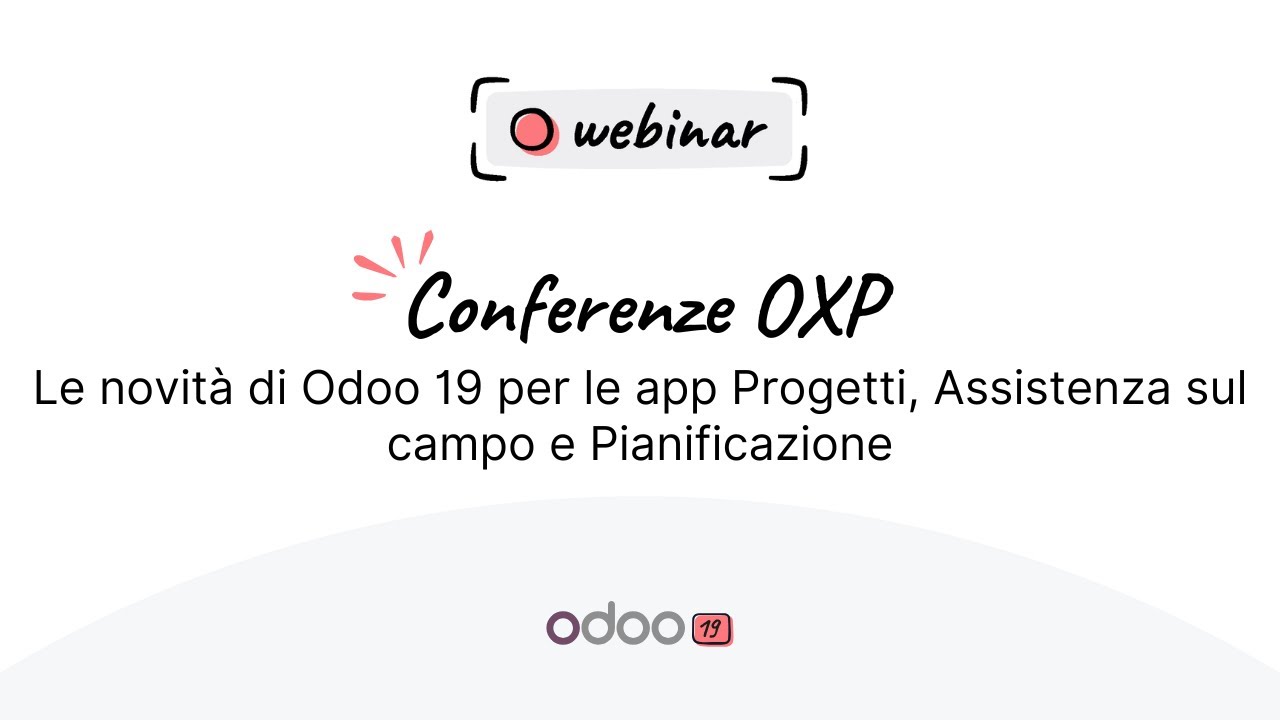 Webinar - Le novità di Odoo 19 per le app Progetti, Assistenza sul campo e Pianificazione