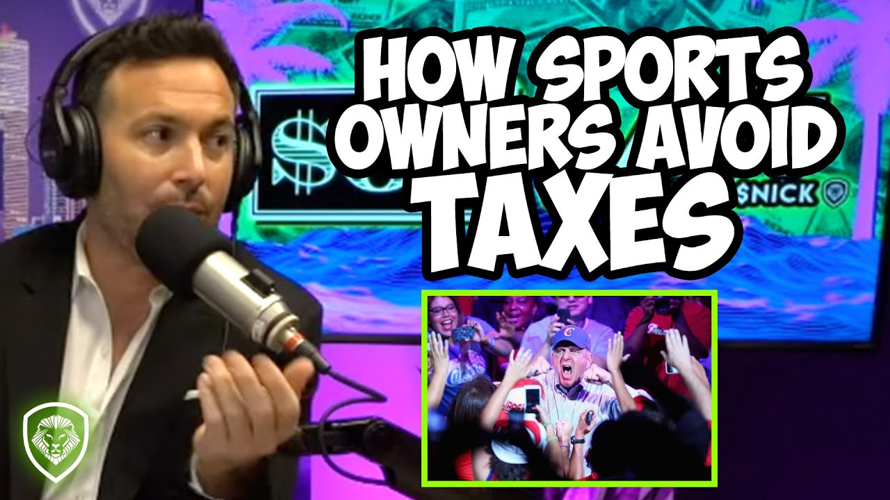 How Billionaire Sports Owners AVOID Paying Taxes