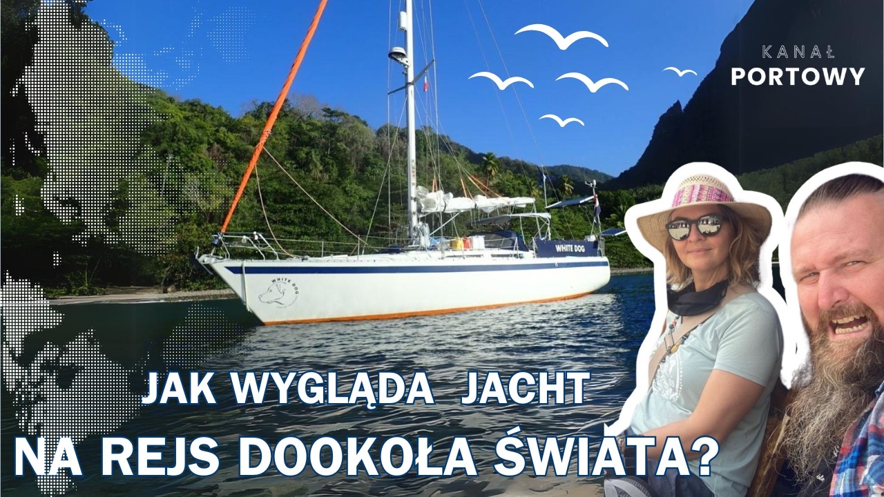 Jak wygląda jacht na rejs dookoła świata❓ Poznaj SY White Dog‼️