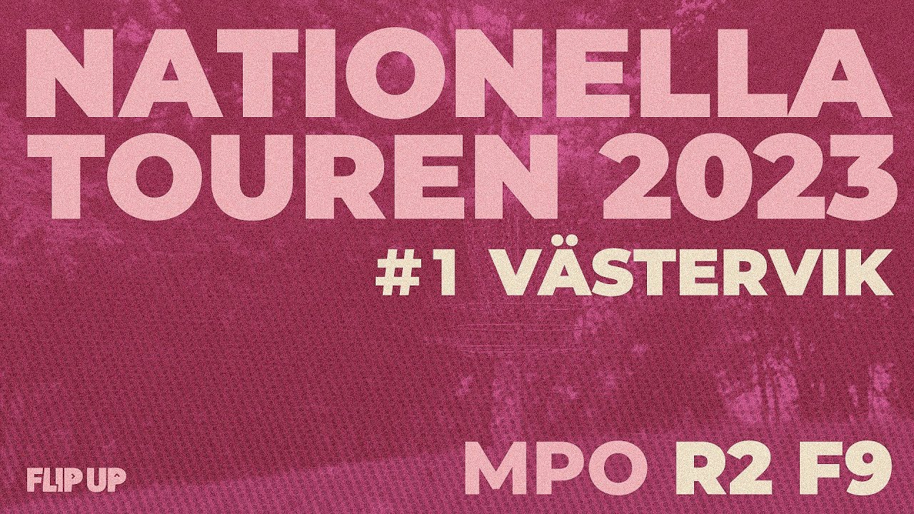 Nationella Touren 2023 - #1 Västervik | MPO R2F9 | Augustsson, Eriksson, Bengtsson, Axelsson