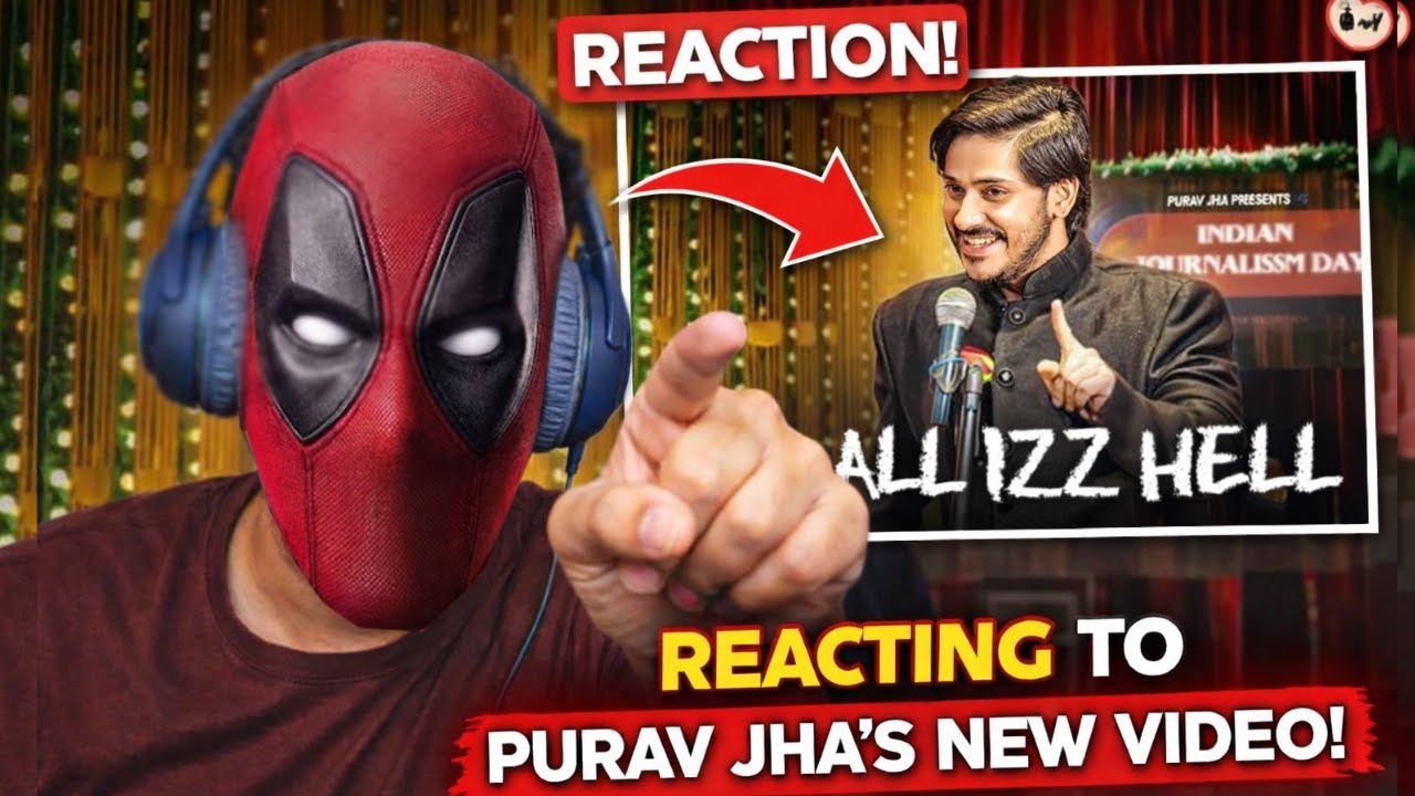 All IZZ HELL | Purav Jha  New VIdeo Reaction