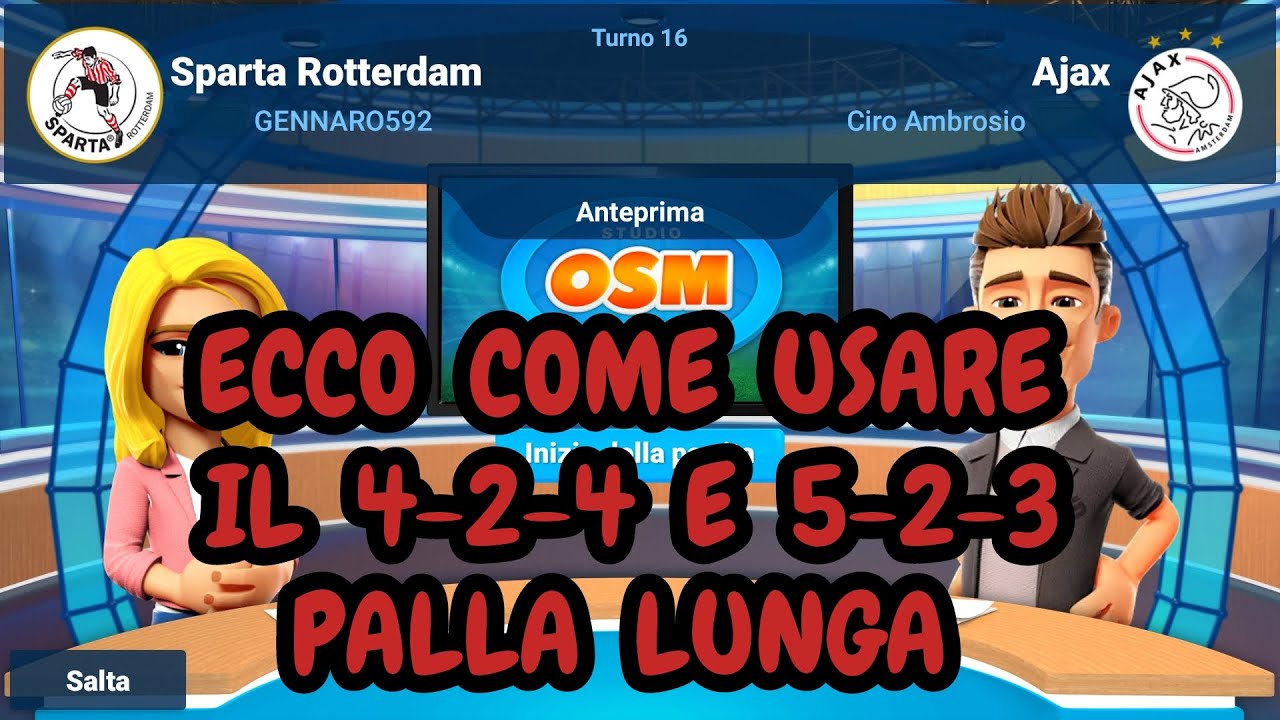 OSM - E anche oggi si usa il 4-2-4 e 5-2-3 palla lunga - S2E16