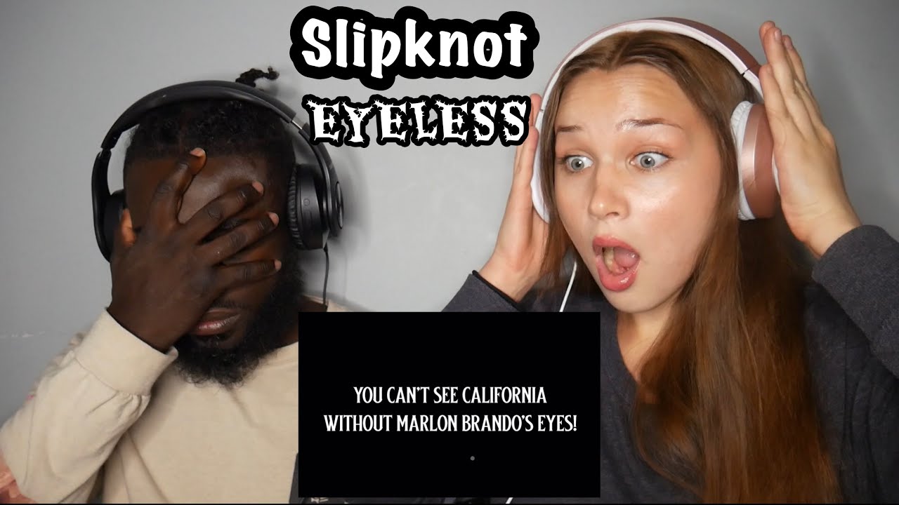 Slipknot - Eyeless | REACTION!!!