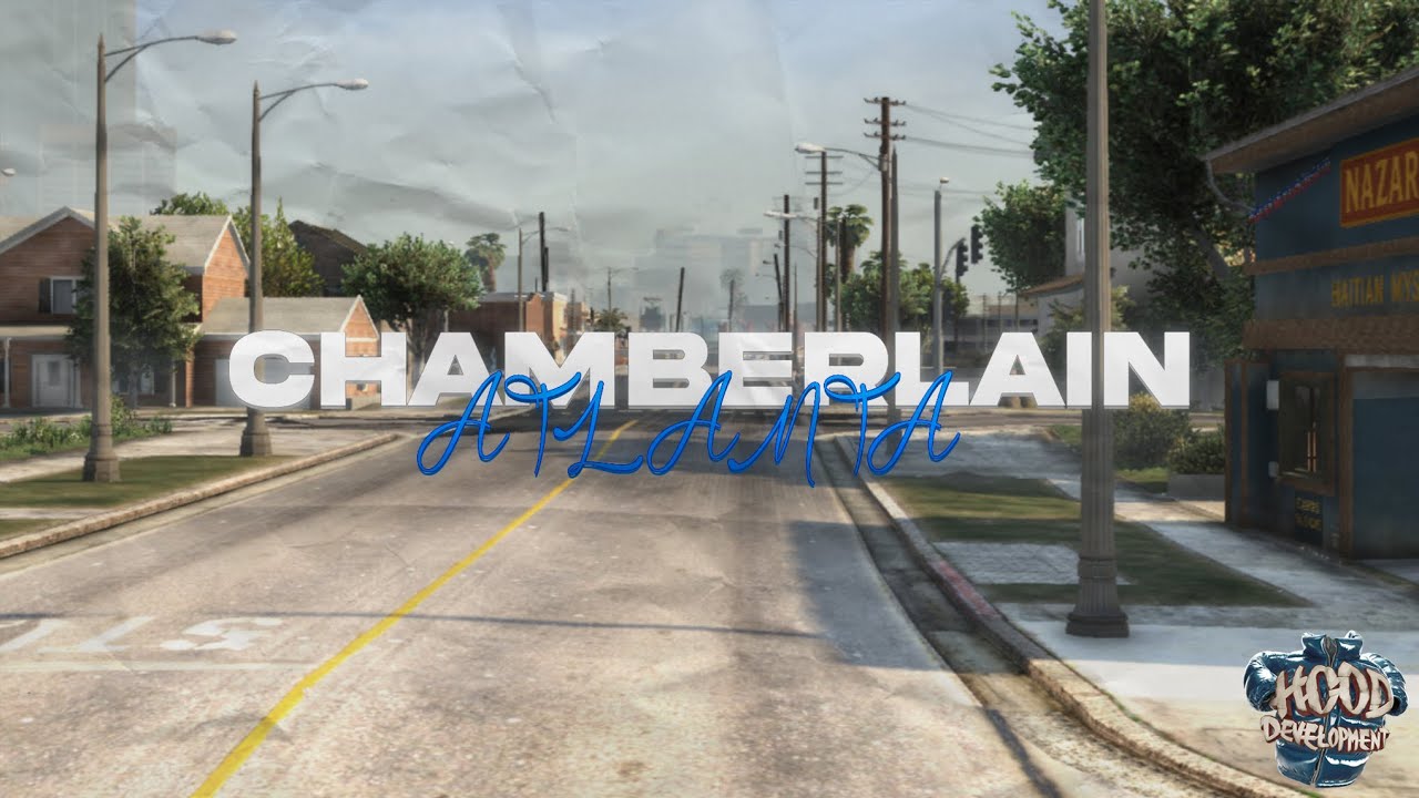 [FIVEM MAP] ATLANTA CHAMBERLAIN HOOD