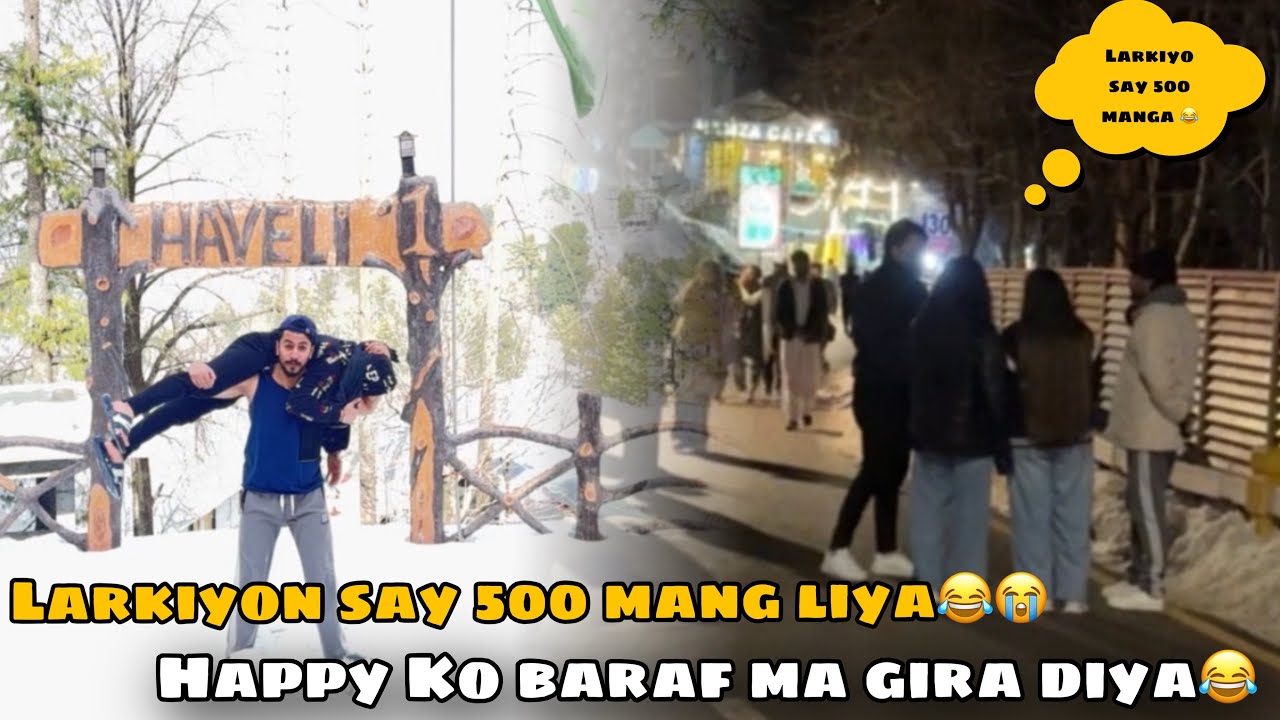 Larkiyon Say 500 Mang Liya😂 Happy ko Baraf Ma Gira Diya😂