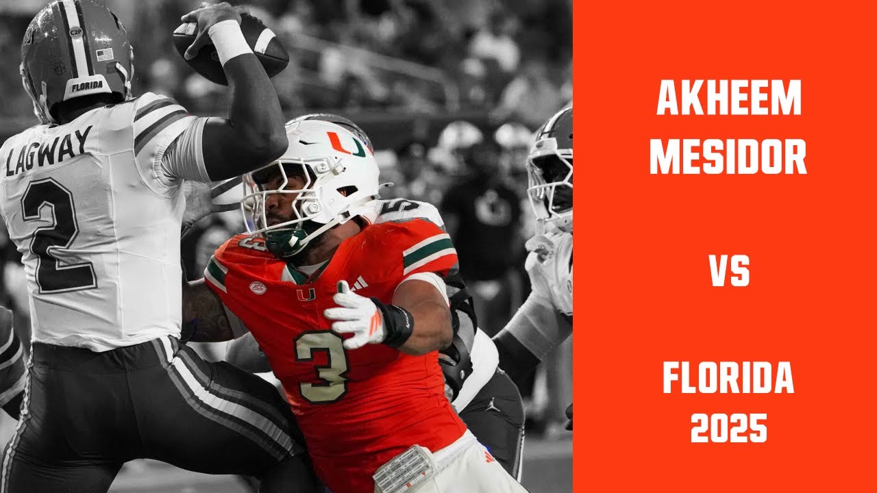 Akheem Mesidor vs Florida 2025