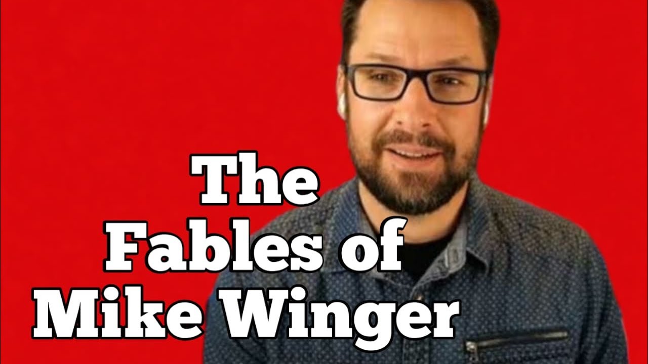 The Fables of Mike Winger