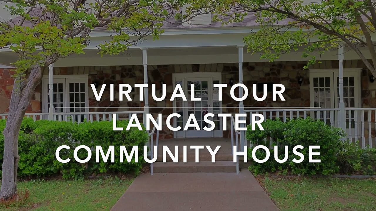 Lancaster Community House Virtual Tour Video
