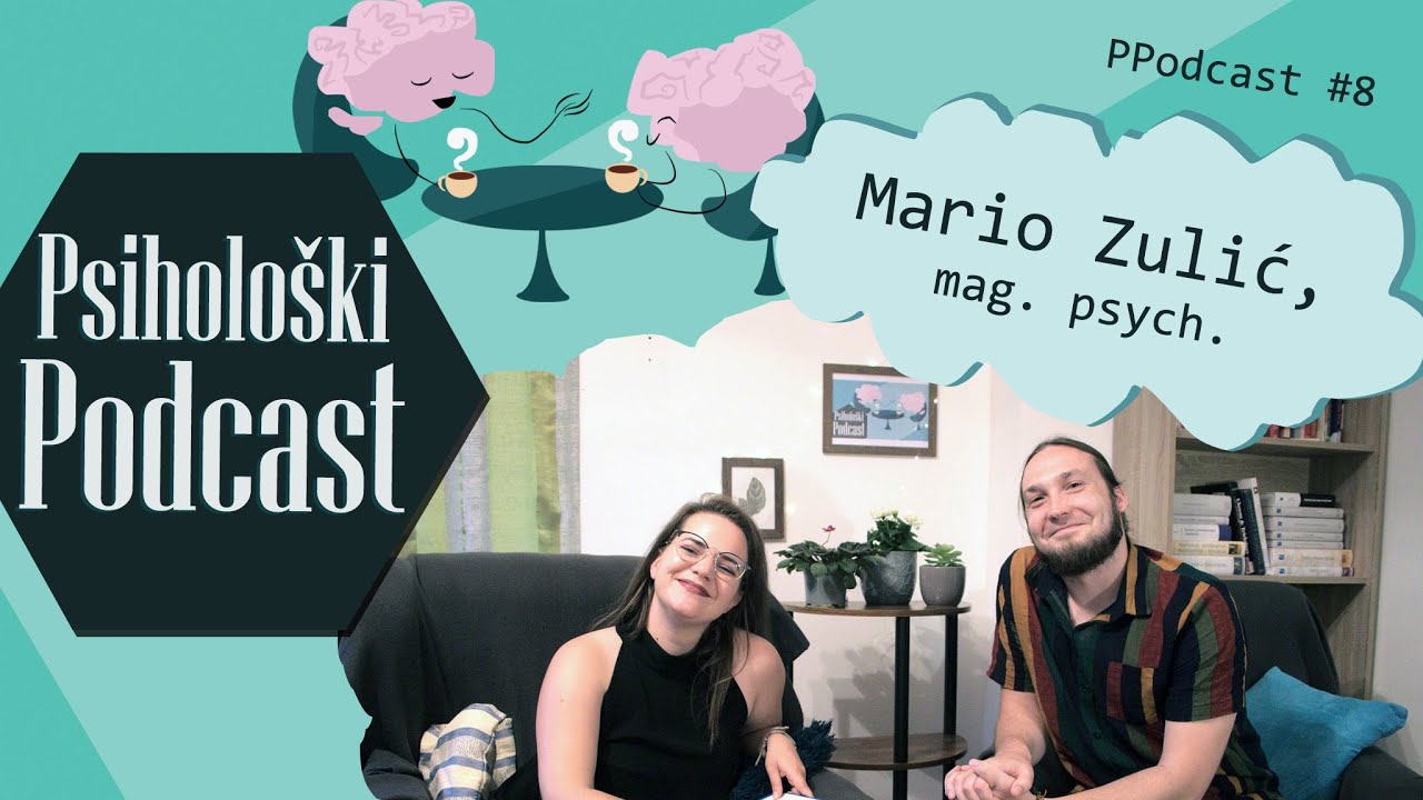 Psihološki podcast #8 - Mario Zulić: Scrum, seks i psihodelici