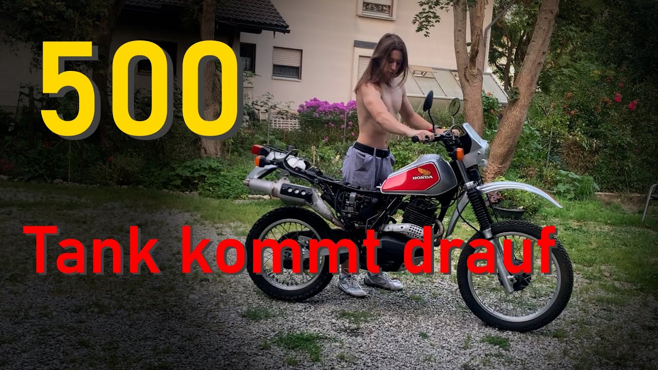 Schaut schon mehr nach Motorrad aus | Honda 500 XL R Part 4