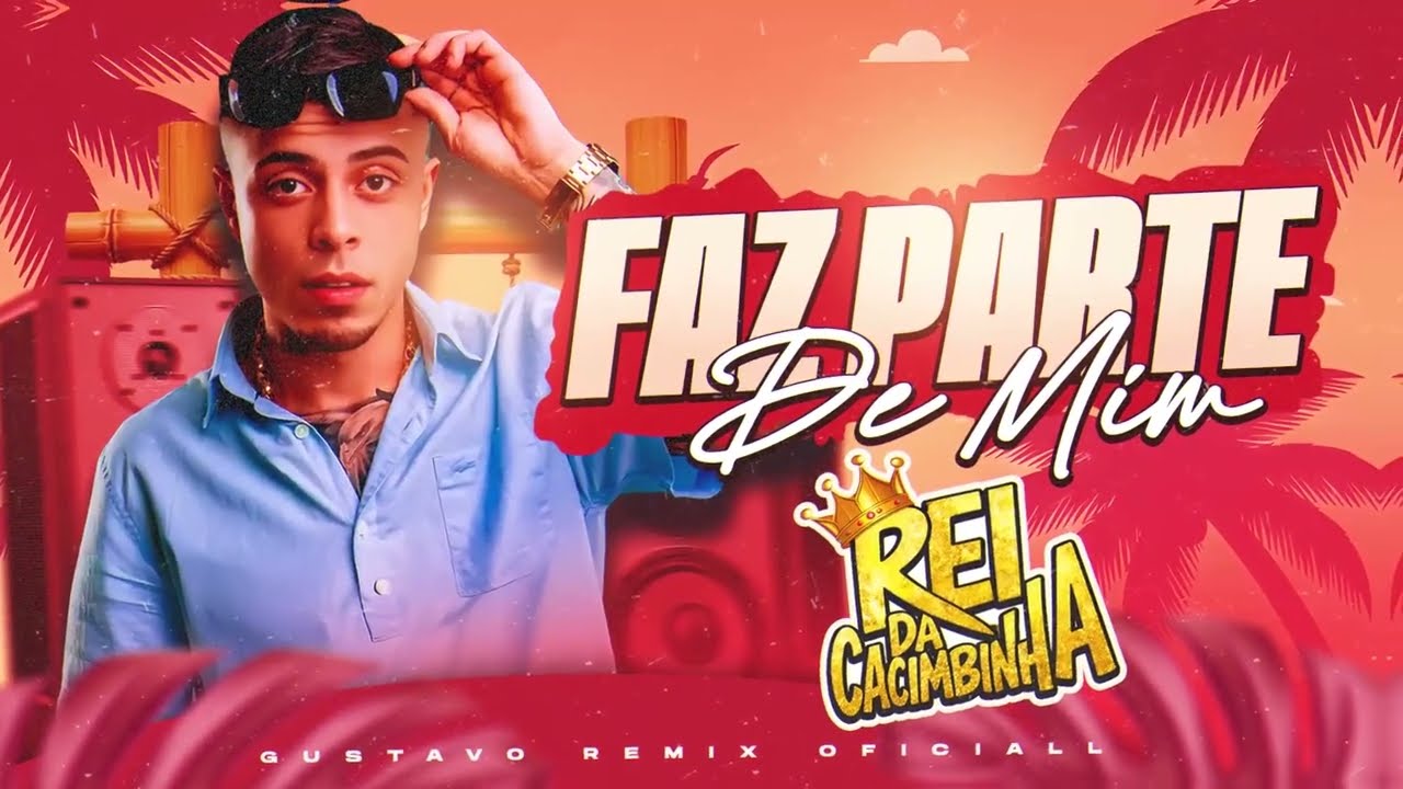 MC Tuto - Faz Parte De Mim - VERS&Atilde;O REI DA CACIMBINHA (( GUSTAVO REMIX OFICIALL ))