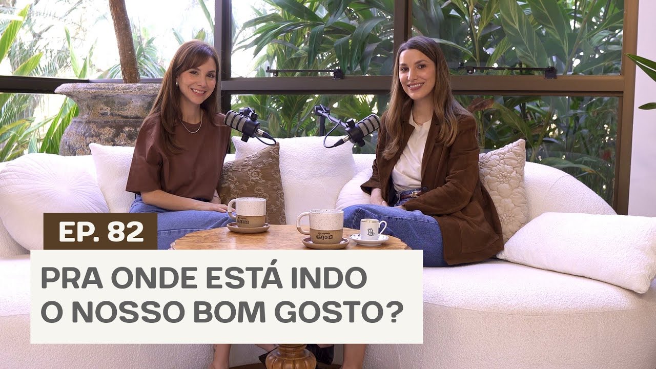 Como ter bom gosto hoje em dia? - De Repente CRINGE | Podcast