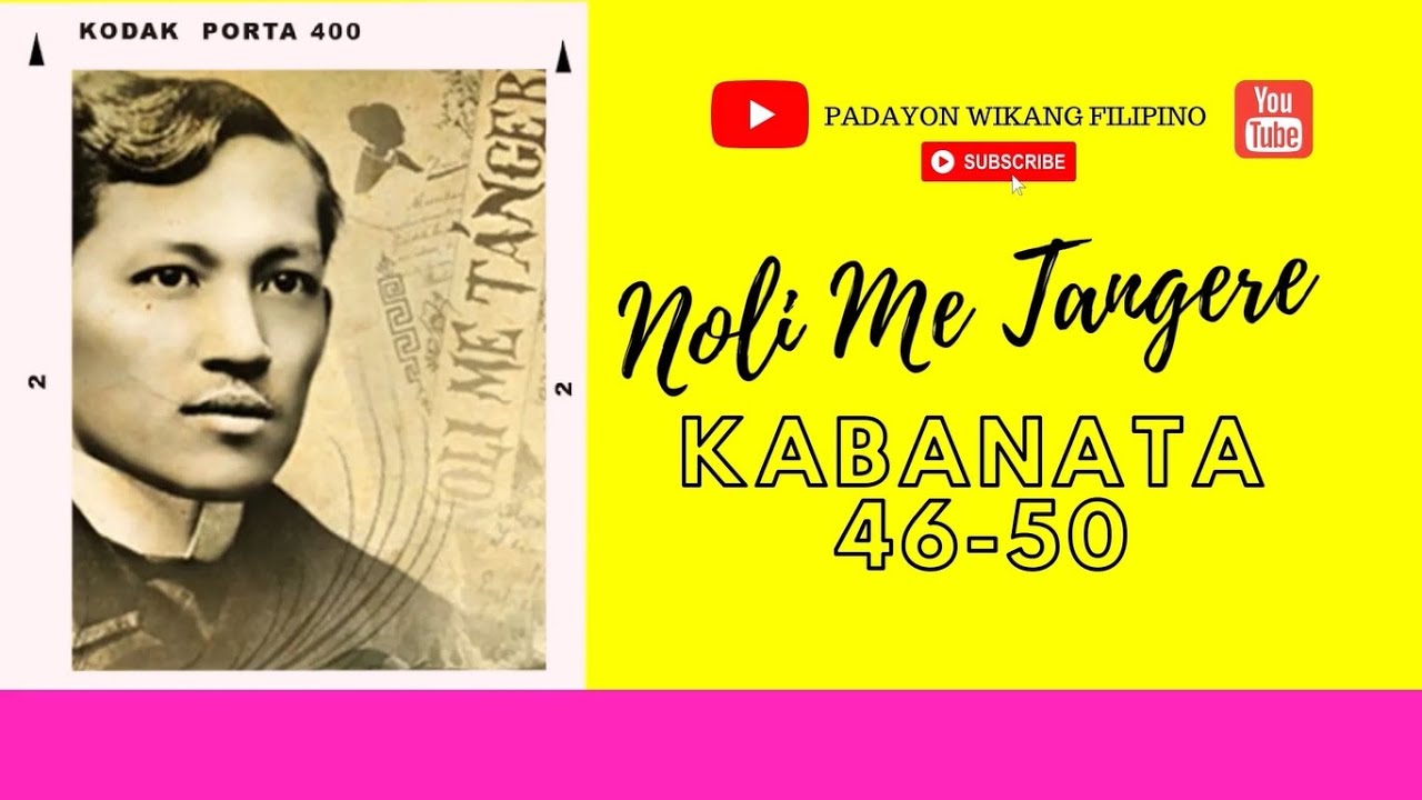 NOLI ME TANGERE KABANATA 46-50