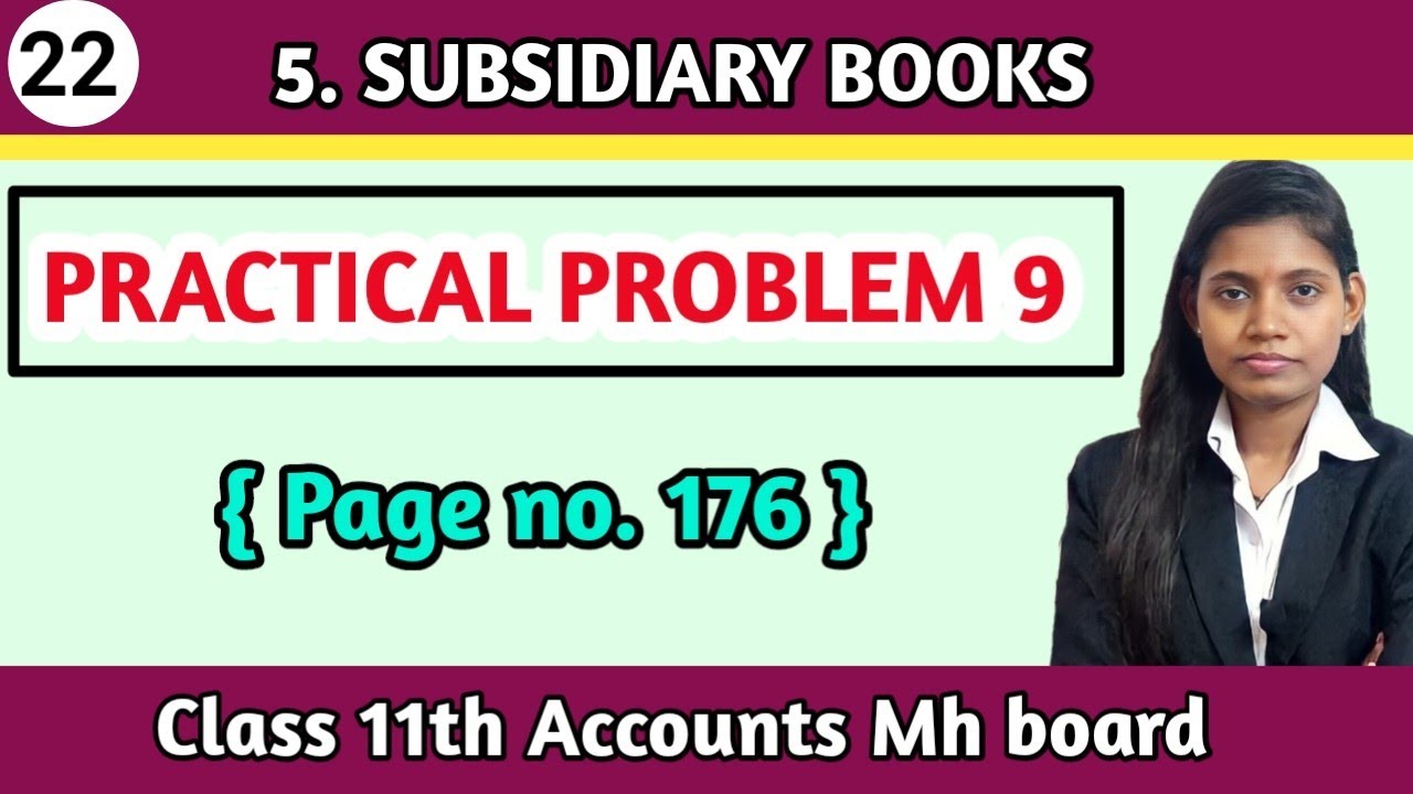Class 11th commerce bk chapter 5 subsidiary books Practical problem 9 lecture 22 maharashtra board