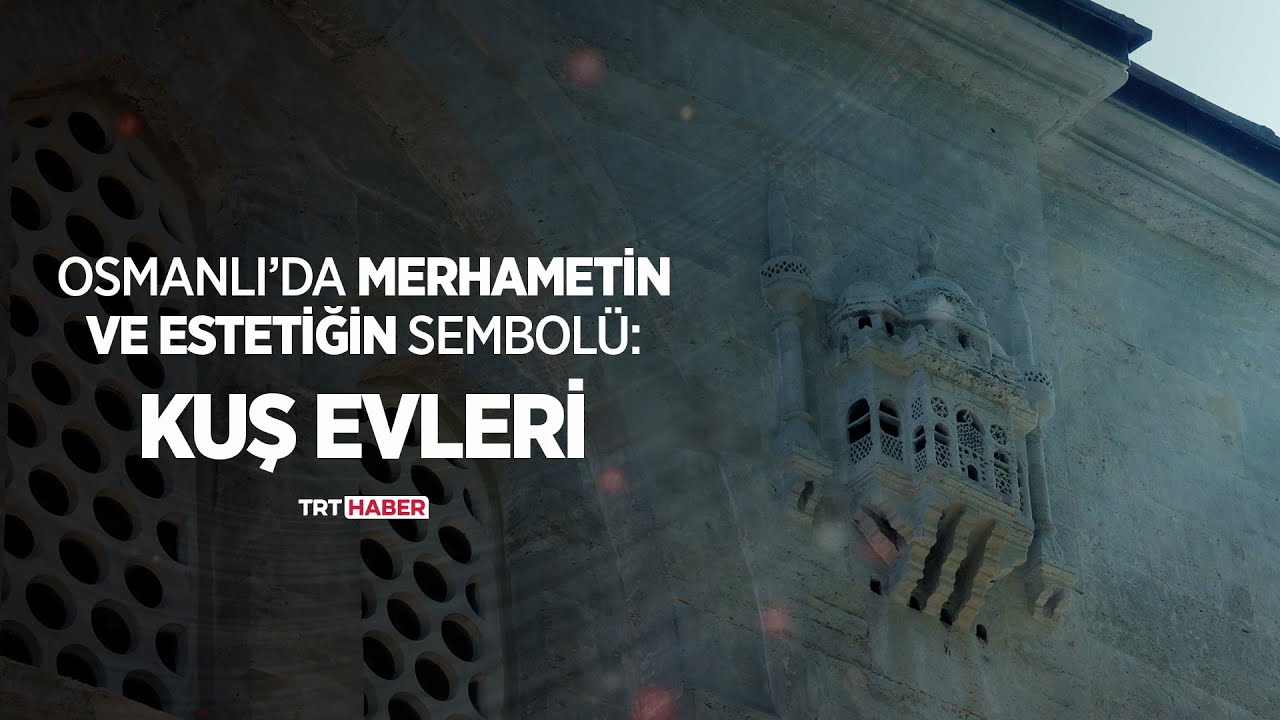 Osmanlı&rsquo;da merhametin ve estetiğin sembol&uuml;: Kuş evleri