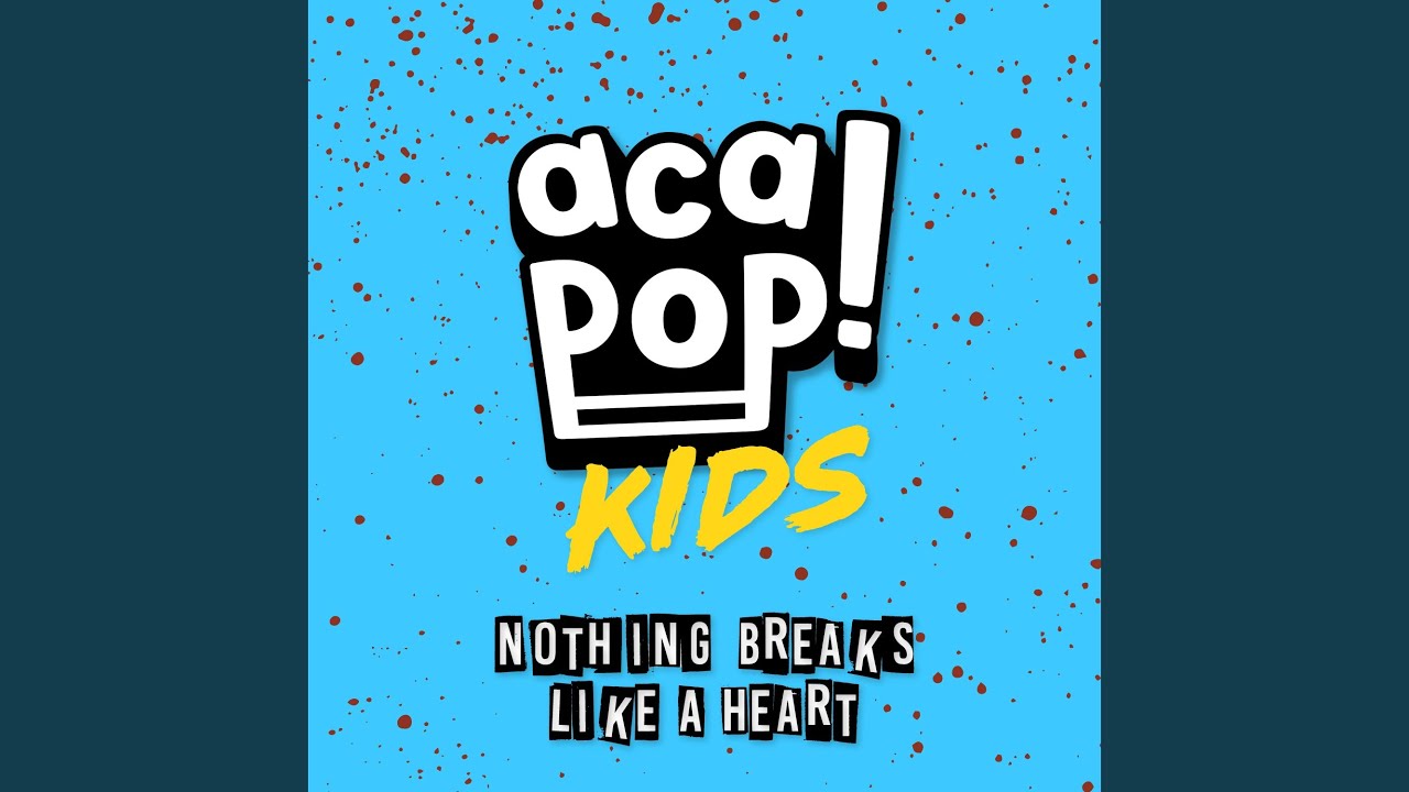 Nothing Breaks Like a Heart