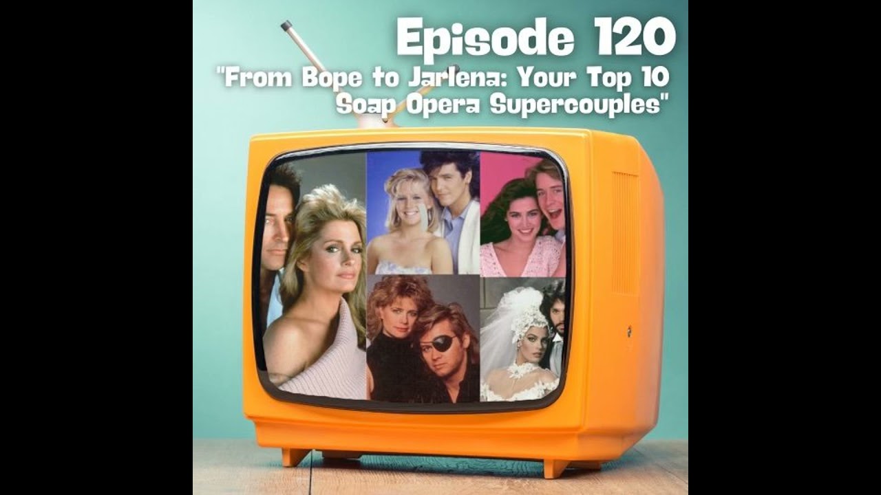 From Bope to Jarlena: Your Top 10 Soap Opera Supercouples