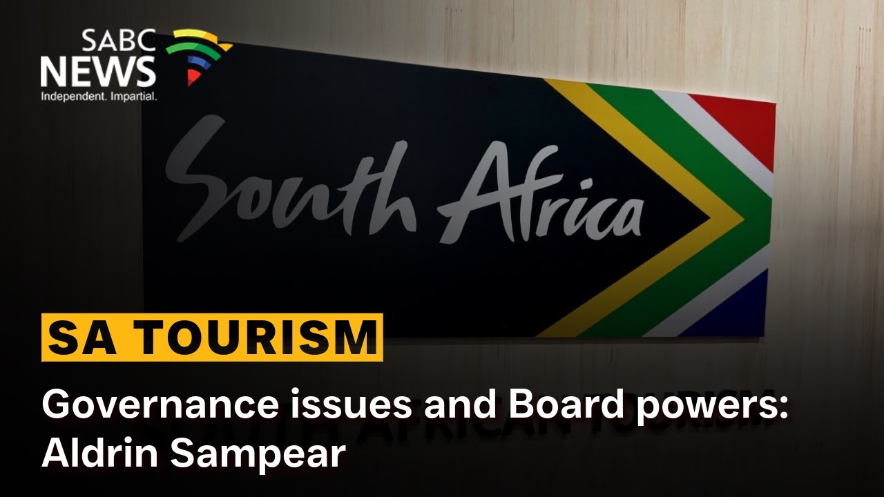 SA Tourism | Governance issues and Board powers: Aldrin Sampear