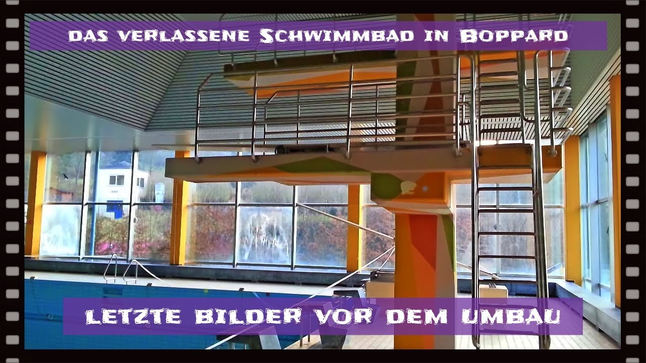LOSTPLACE - DAS VERLASSENE SCHWIMMBAD IN BOPPARD