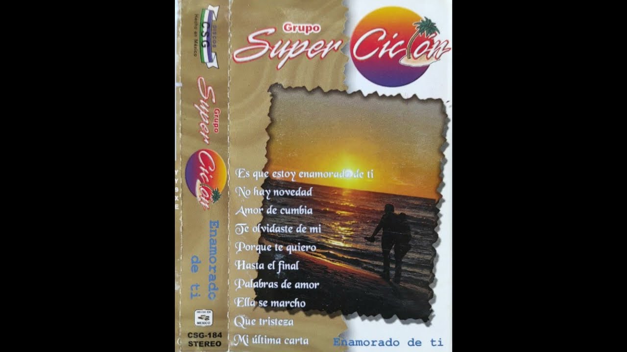 Grupo Super Ciclón Vol. 1 - Palabras De Amor