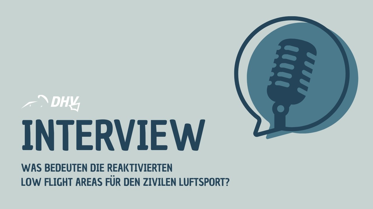 Interview: Was bedeuten die reaktivierten Low Flight Areas (LFA) für den zivilen Luftsport?