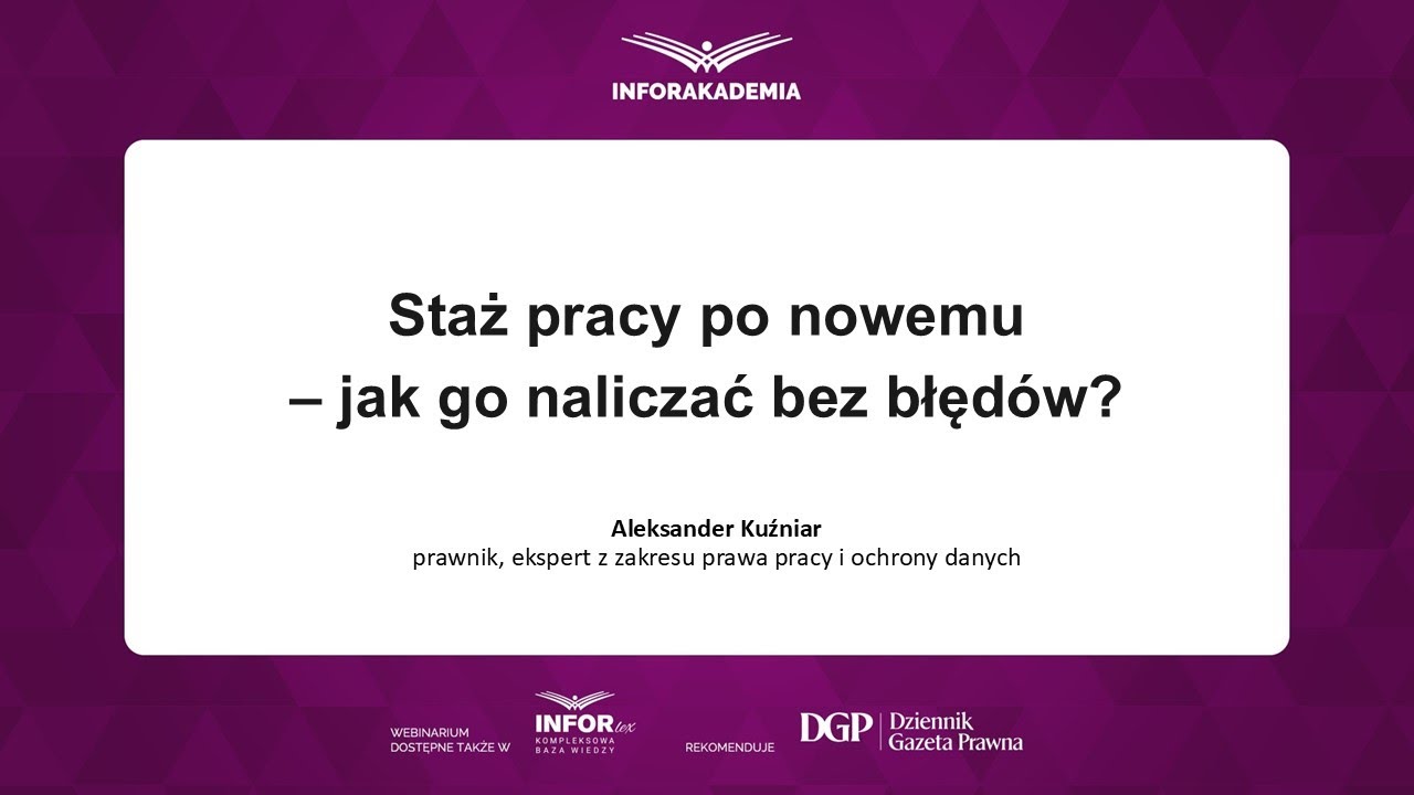 Webinarium: Staż pracy po nowemu &ndash; jak go naliczać bez błęd&oacute;w?