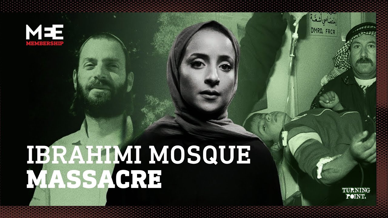 TURNING POINT: 1994 Ibrahimi Mosque Massacre