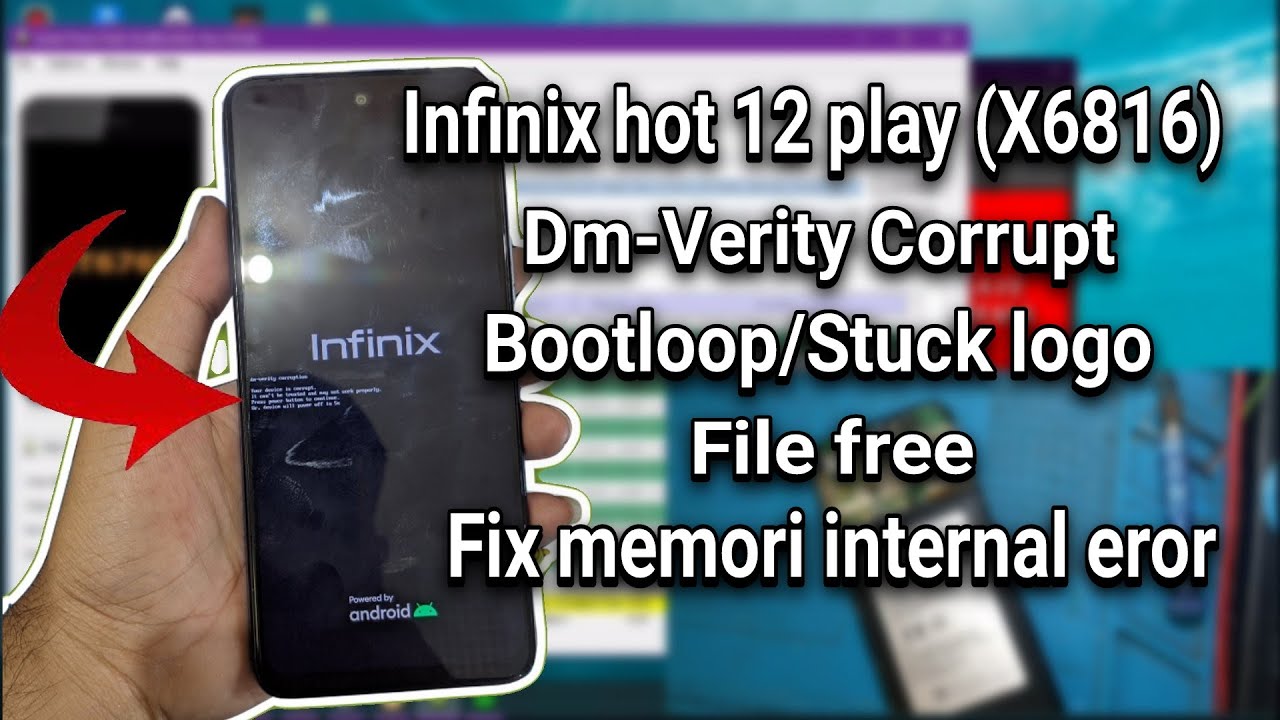 Flash Infinix Hot 12 Play X6816 Dm-Verity corruption Tested via Flashtool | flash infinix hot 12