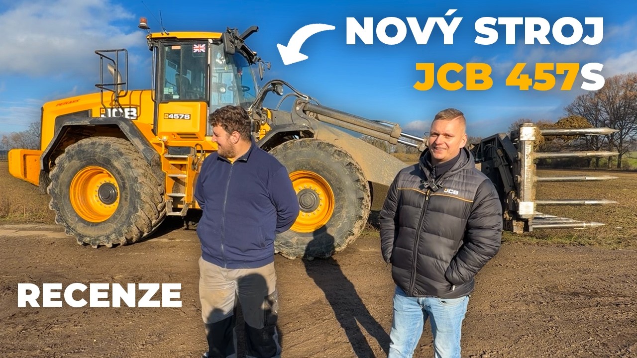 Recenze Nov&eacute;ho JCB 457S v Agro Staňkov - Jsou Spokojen&iacute;?