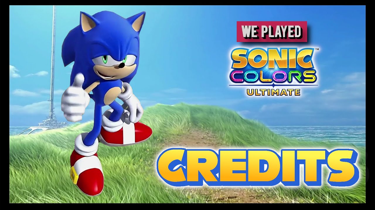 HOW IS IT STILL GOING - Sonic Colors Ultimate [Credits]