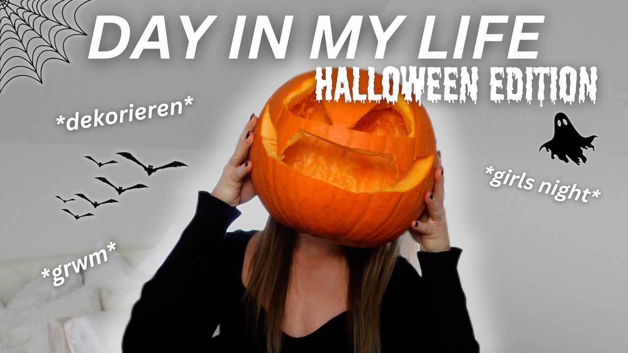 DAY IN MY LIFE *Halloween Edition* | get ready w/me, dekorieren & girls night 👻🎃