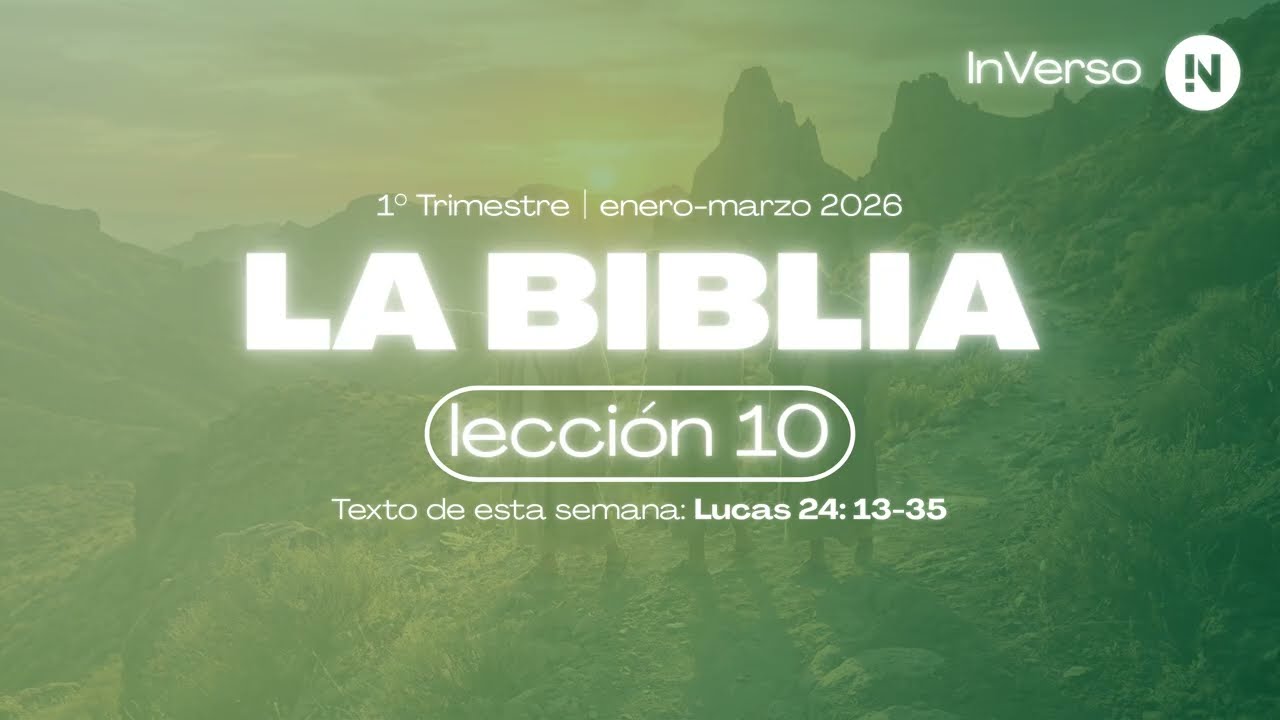 LA BIBLIA │ LECCIÓN 10 │ 1° TRIMESTRE │ INVERSO