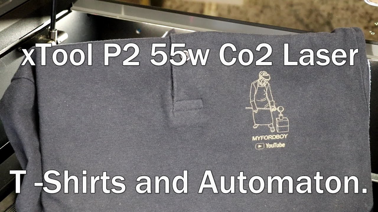xTool P2. Engrave T-Shirts. Make an Automaton.