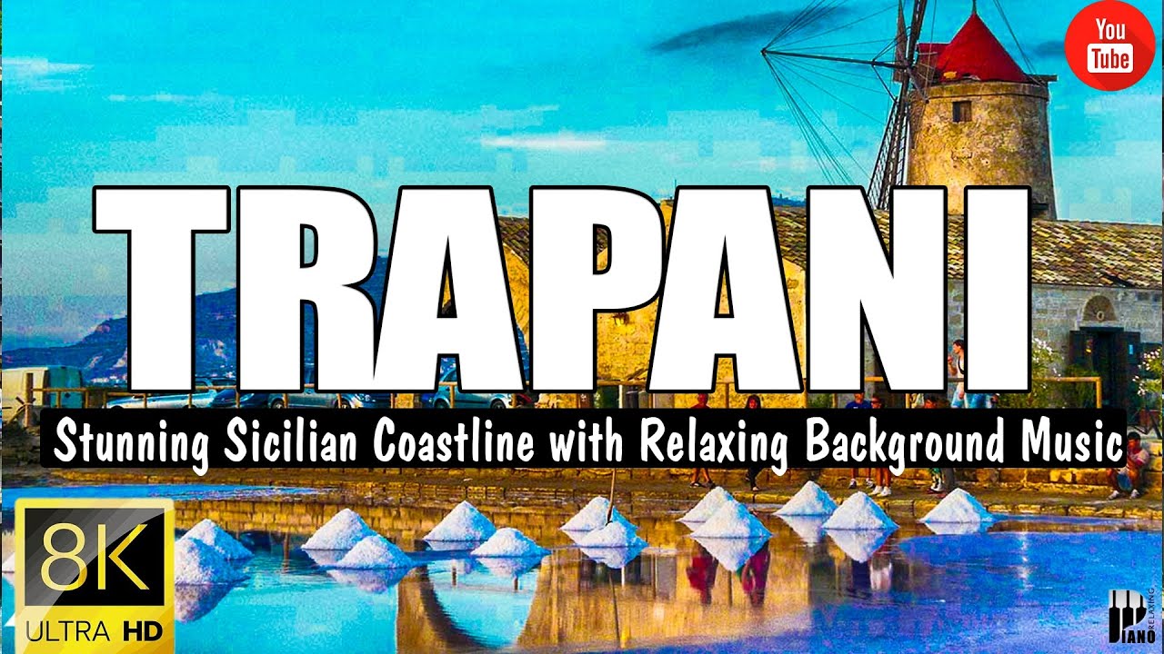 Trapani 4K – Stunning Sicilian Coastline with Relaxing Background Music