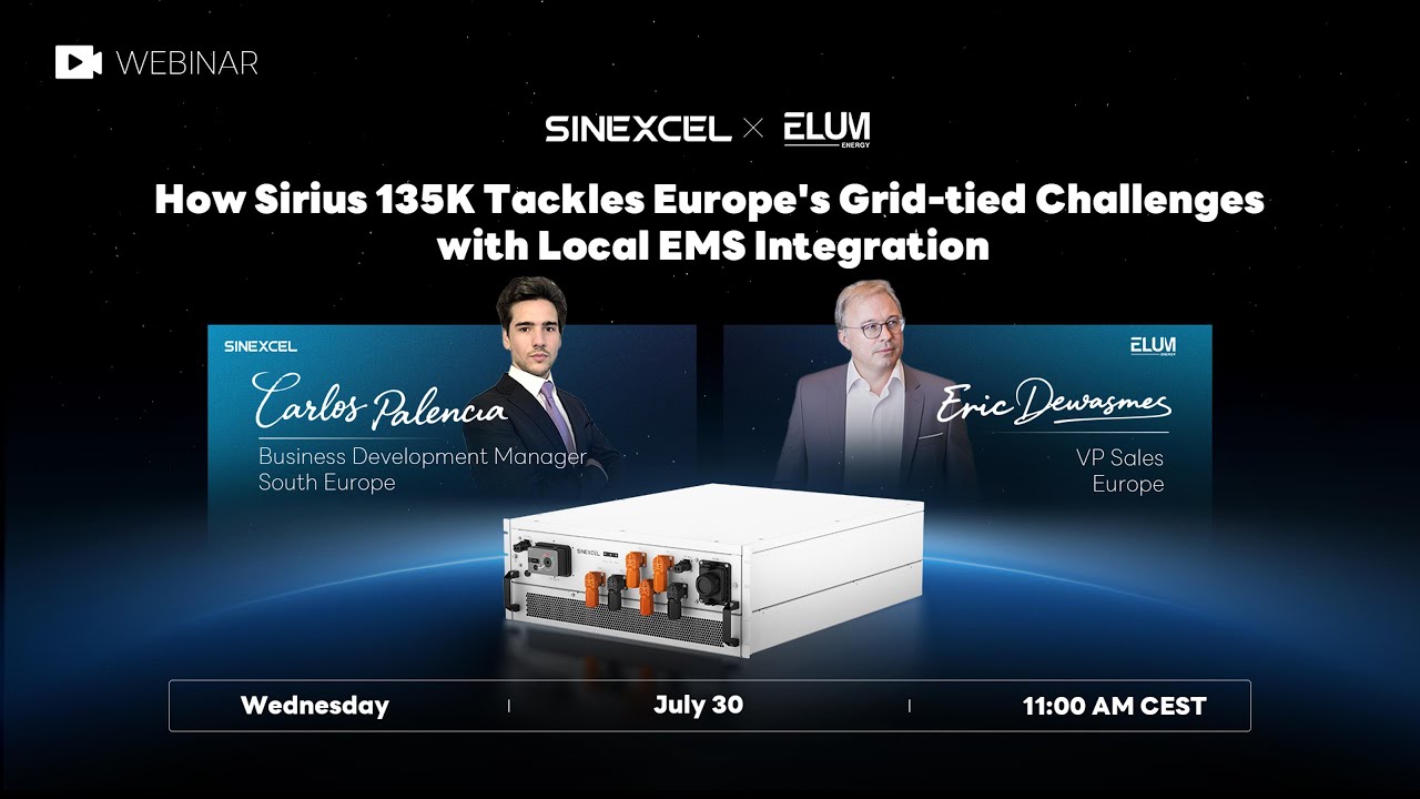 [Webinar] SINEXCEL X ELUM ENERGY : Meet Sirius 135K
